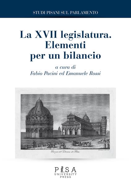Studi pisani sul Parlamento. Vol. 9: XVII legislatura. Elementi per un bilancio, La. - copertina