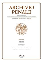 Archivio penale. Rivista quadrimestrale di diritto, procedura e legislazione penale, speciale, europea e comparata (2020). Vol. 2