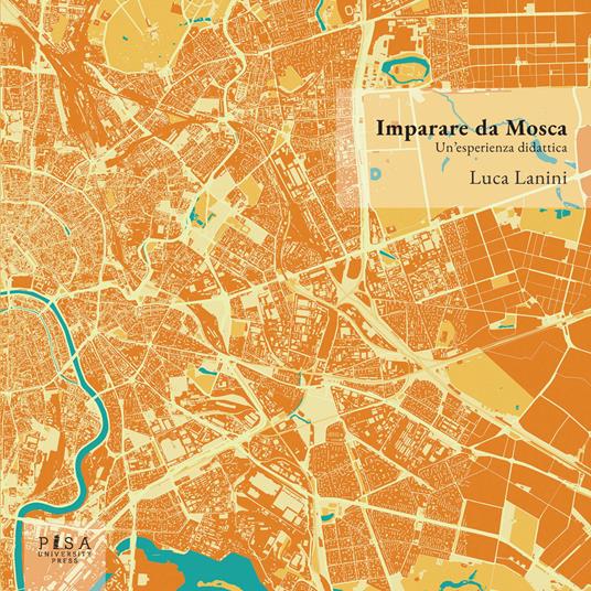 Imparare da Mosca. Un'esperienza didattica - Luca Lanini - copertina