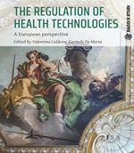 The regulation of health technologies. A european perspective