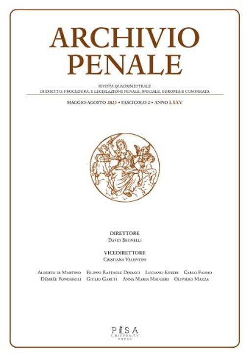 Archivio penale. Rivista quadrimestrale di diritto, procedura e legislazione penale, speciale, europea e comparata (2023). Vol. 2 - copertina