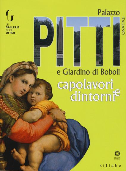 Palazzo Pitti e giardino di Boboli. Capolavori e dintorni - copertina