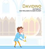 Davidino entdeckt die Heiligen in der Kunst