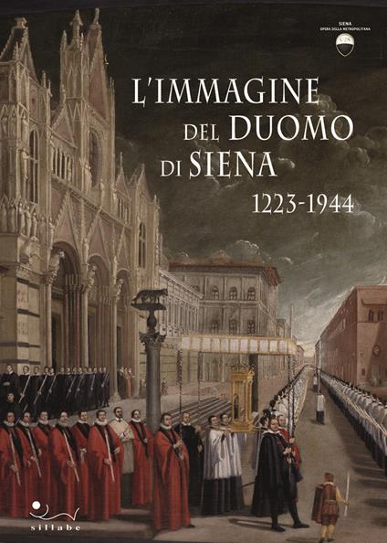 L'immagine del Duomo di Siena. 1223-1944 - copertina