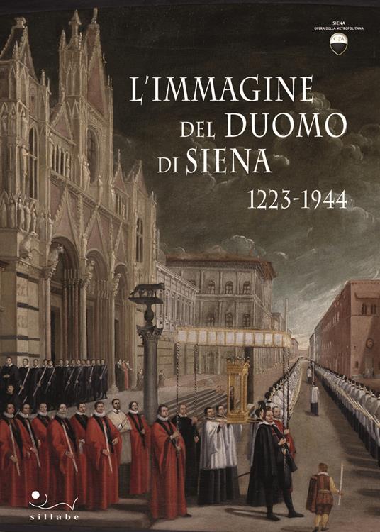 L'immagine del Duomo di Siena. 1223-1944 - copertina