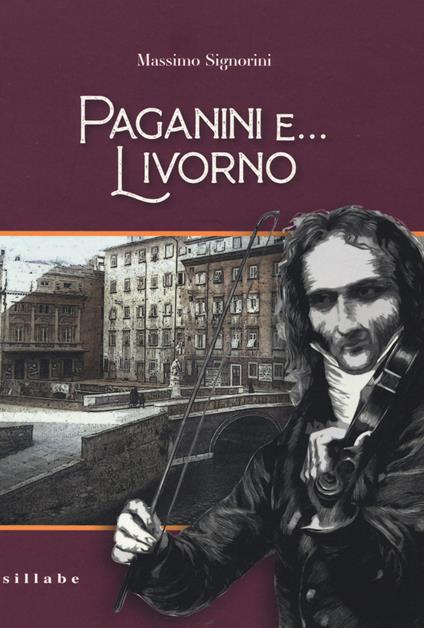 Paganini e... Livorno - Massimo Signorini - copertina