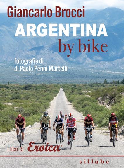 Argentina by bike - Giancarlo Brocci - copertina