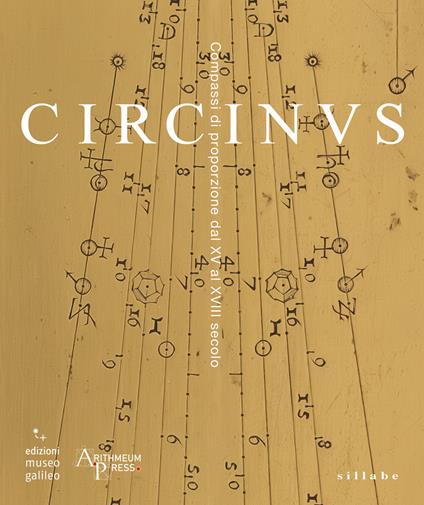 Circinus. Compassi di proporzione dal XV al XVIII secolo - copertina