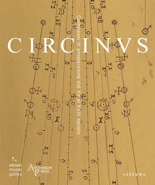 Circinus. Compassi di proporzione dal XV al XVIII secolo - copertina