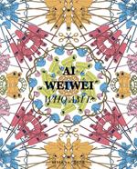 Ai Weiwei. Who am I? Ediz. italiana e inglese