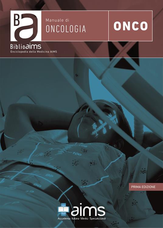 Manuale di oncologia - Priscilla Cascetta,Cristina Sonetto,Eleonora Maria Consiglia Trecca - copertina