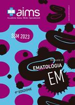 Manuale di ematologia. Concorso Nazionale SSM 2023