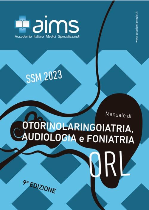 Manuale di otorinolaringoiatria, audiologia e foniatria. Concorso Nazionale SSM - copertina