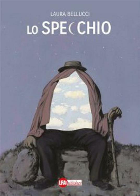 Lo specchio - Laura Bellucci - ebook
