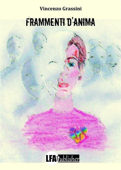Frammenti d'anima - Vincenzo Grassini - ebook