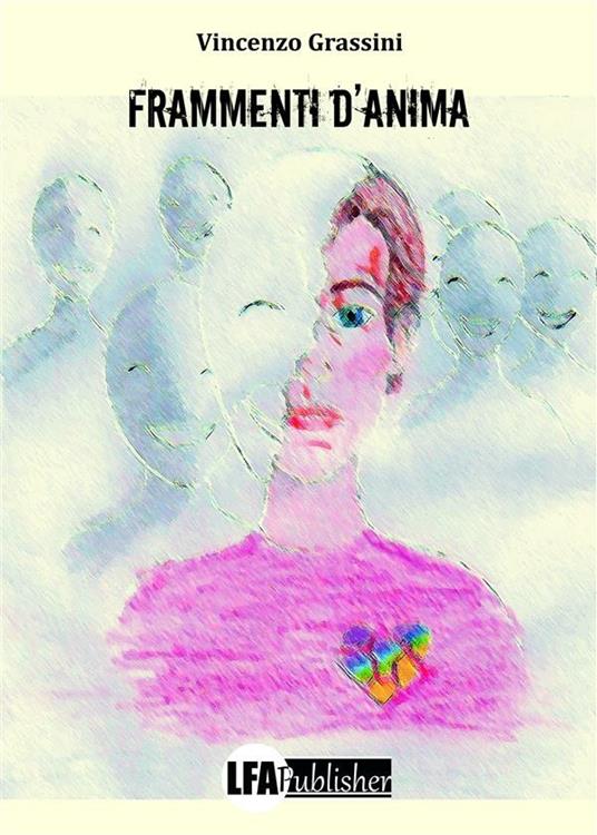 Frammenti d'anima - Vincenzo Grassini - ebook