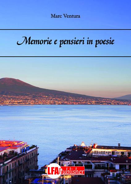 Memorie e pensieri in poesie - Marc Ventura - copertina