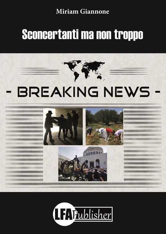 Sconcertanti ma non troppo - Miriam Giannone - ebook