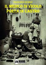 Il medico di vicolo Porta di Castro