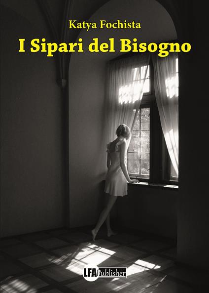 I sipari del bisogno - Katya Fochista - copertina