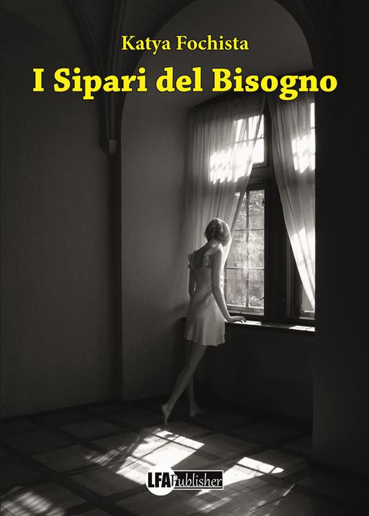 I sipari del bisogno - Katya Fochista - copertina