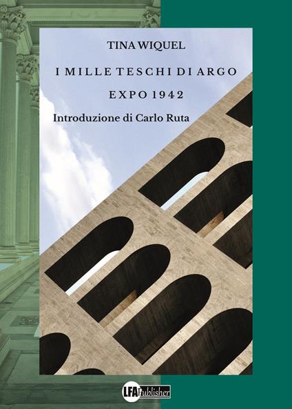 I mille teschi di Argo Expo 1942 - Tina Wiquel - copertina
