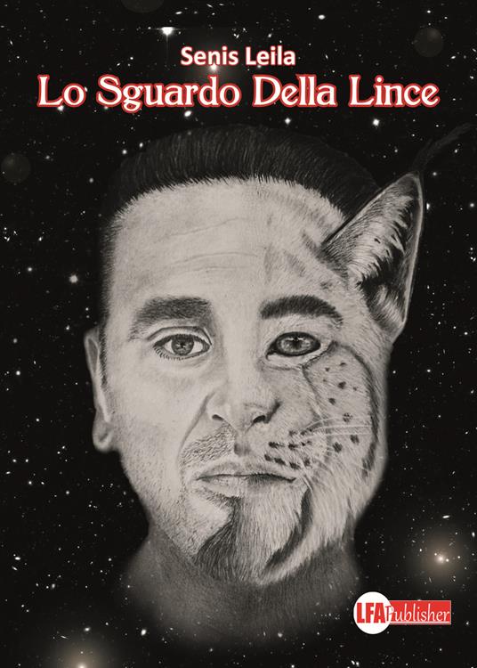 Lo sguardo della lince - Leila Senis - copertina