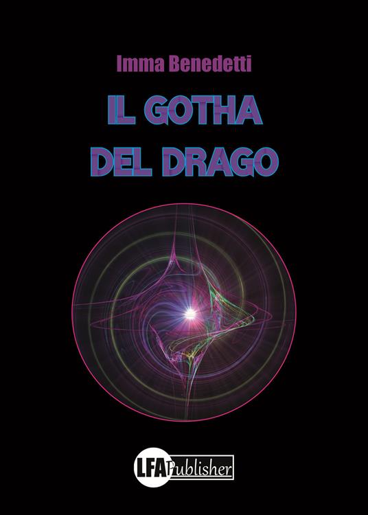 Il gotha del drago - Imma Benedetti - copertina