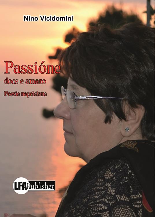 Passióne doce e amaro - Nino Vicidomini - copertina