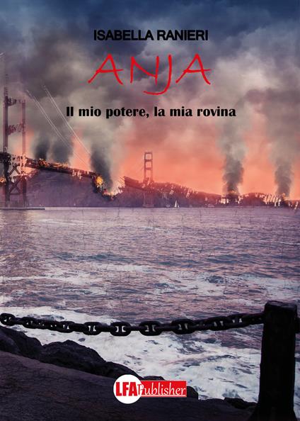 Anja. Il mio potere, la mia rovina - Isabella Ranieri - copertina