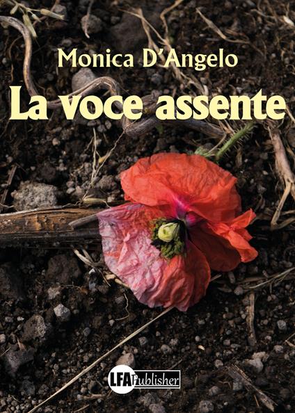 La voce assente - Monica D'Angelo - copertina