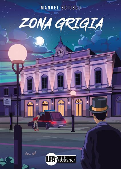 Zona grigia - Manuel Sciusco - copertina