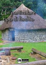 Un particolare tipo di fischio
