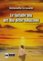 Le farfalle blu del Rio delle Amazzoni