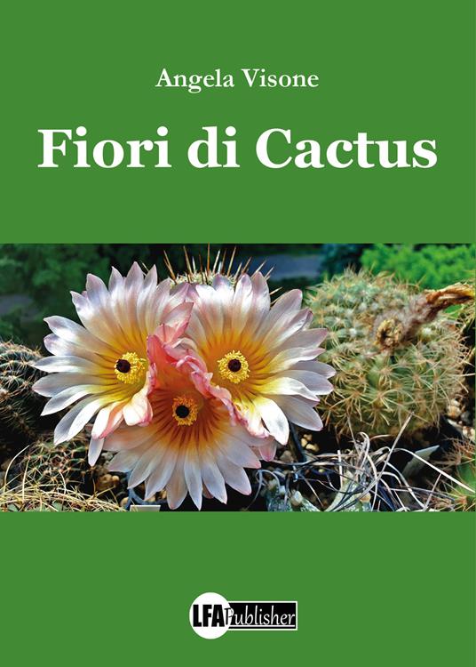 Fiori di cactus - Angela Visone - copertina