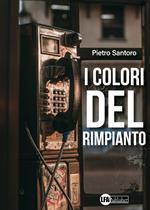 I colori del rimpianto