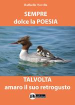 Sempre dolce la poesia talvolta amaro il suo retrogusto