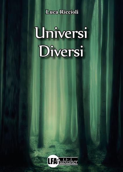Universi diversi - Luca Riccioli - copertina