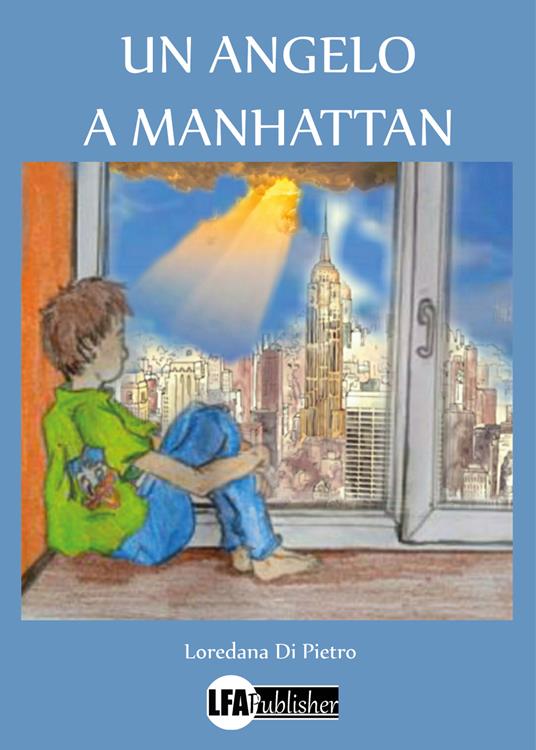 Un angelo a Manhattan - Loredana Di Pietro - copertina