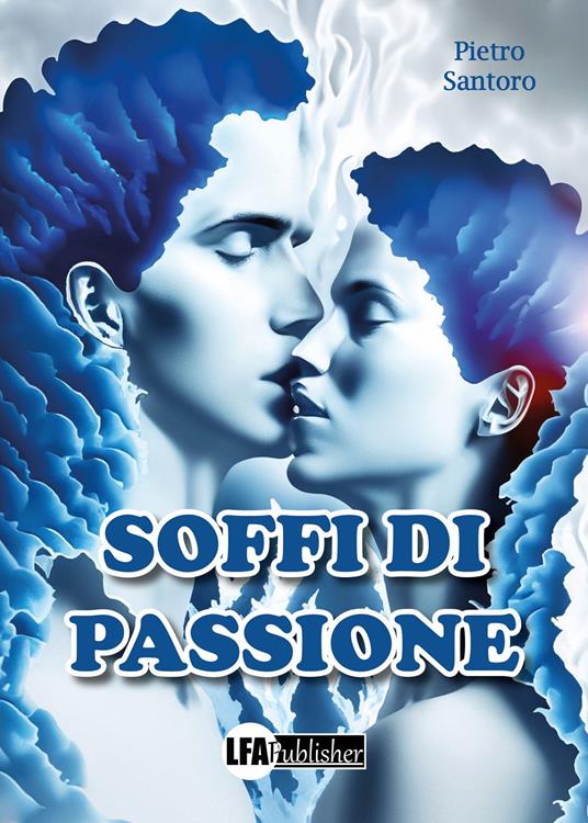 Soffi di passione - Pietro Santoro - copertina