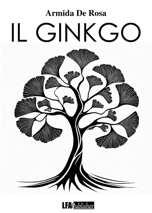 Il Ginkgo - Armida De Rosa - copertina