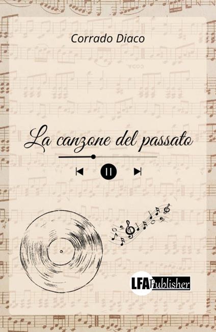 La canzone del passato - Corrado Diaco - copertina