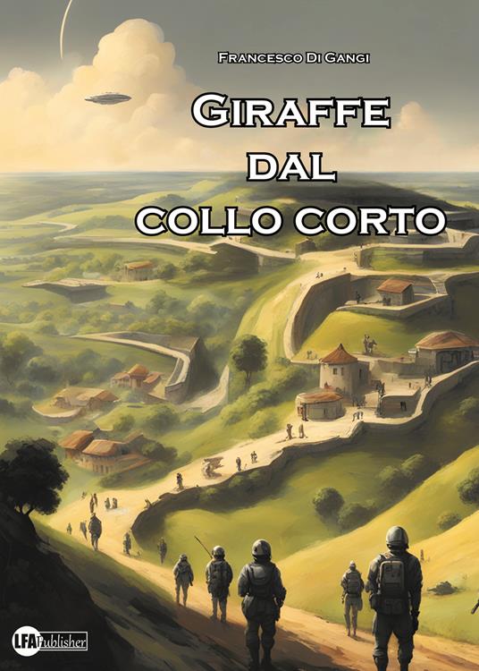Giraffe dal collo corto - Francesco Di Gangi - copertina
