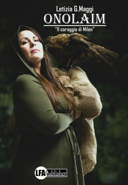 Onolaim. Il coraggio di Milen - Letizia G. Maggi - copertina
