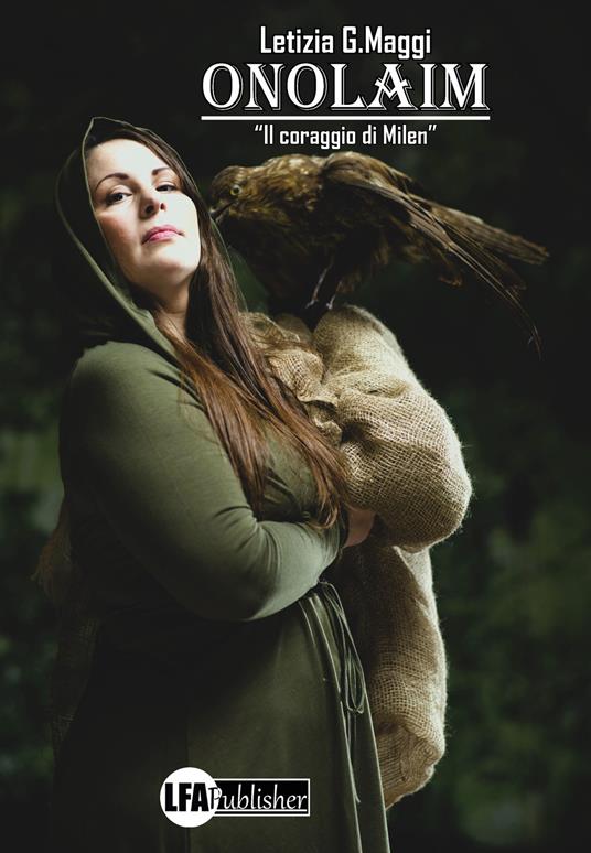 Onolaim. Il coraggio di Milen - Letizia G. Maggi - copertina