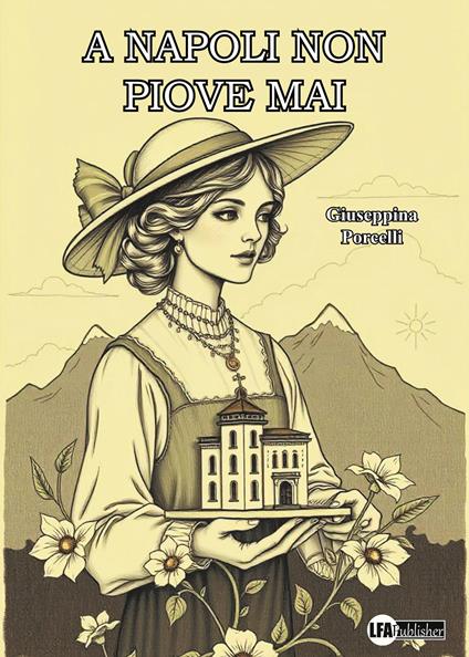 A Napoli non piove mai - Giuseppina Porcelli - copertina