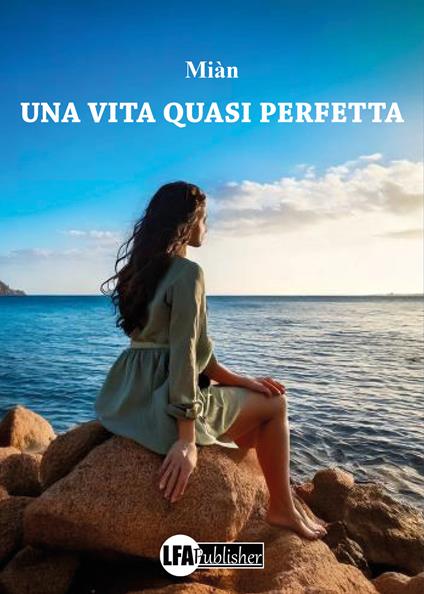 Una vita quasi perfetta - Miàn - copertina
