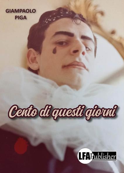 Cento di questi giorni - Giampaolo Piga - copertina