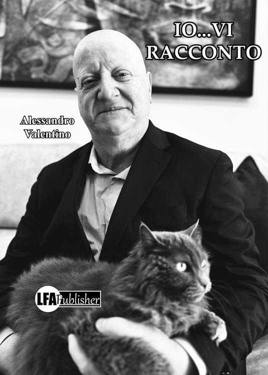 Io... vi racconto - Alessandro Valentino - copertina
