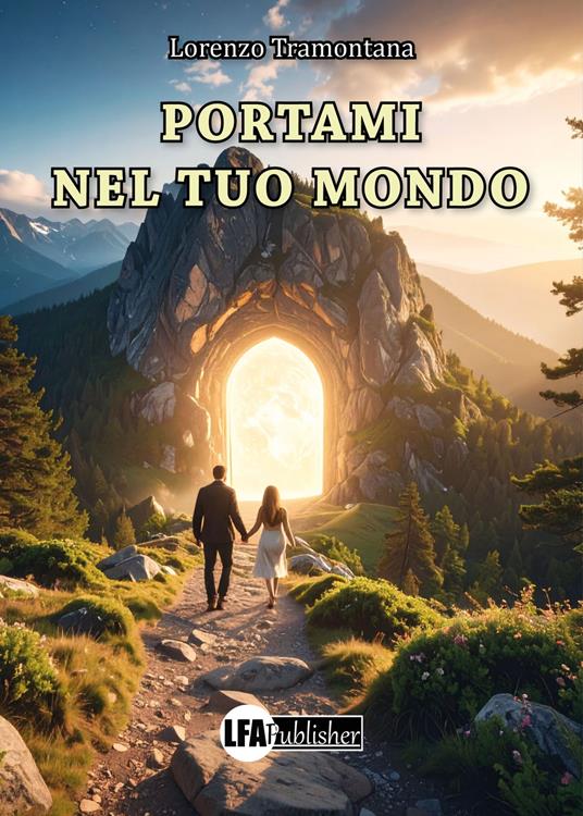 Portami nel tuo mondo - Lorenzo Tramontana - copertina